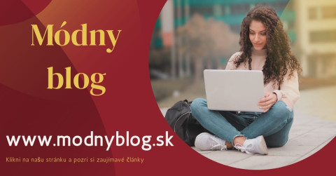 ModnyBlog.sk – Módny blog o štýle, trendoch a elegantnom obliekaní